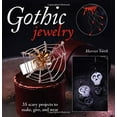 thumbnail image 1 of Pre-Owned Gothic Jewelry: 35 Scary Projects to Make, Give, and Wear, 9781907563829, 1907563822, Paperback,, 1 of 1
