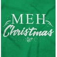 thumbnail image 2 of Funny Meh Christmas Anti-Xmas Season Womens Slim Fit Graphic Tee Brisco Brands S, 2 of 5