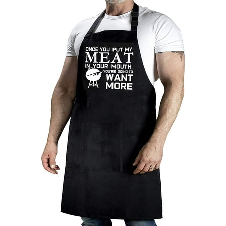 

Funny Grilling Apron for Men - Once You Put My Meat - One Size Fits All - Chef Kitchen Cooking Barbecue Apron with Three Large Pockets for Dad Husband Boyfriend - Black Apron for outdoor BBQ