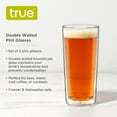 thumbnail image 3 of True Double Walled Beer Glasses, Insulated Pint Glasses, 16 oz Set of 2, 3 of 5