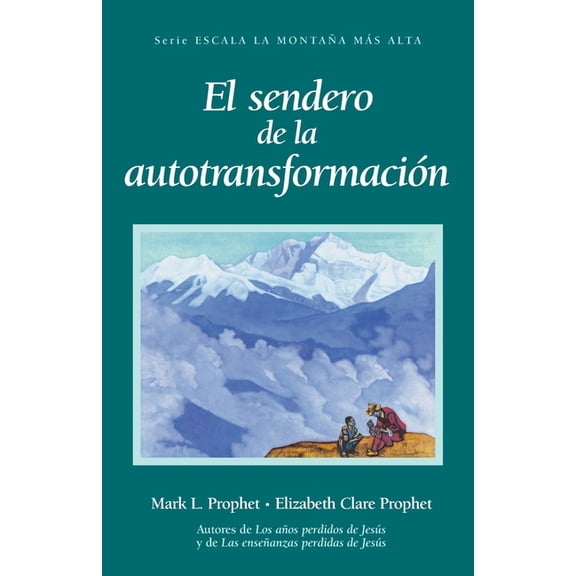 El Sendero de la AutotransformaciÃ³n, (Paperback)