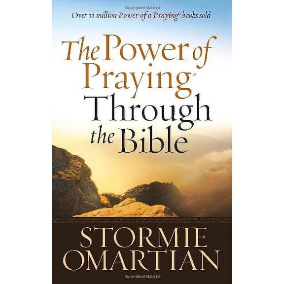 The Power of Praying Through the Bible (Paperback) by Stormie Omartian