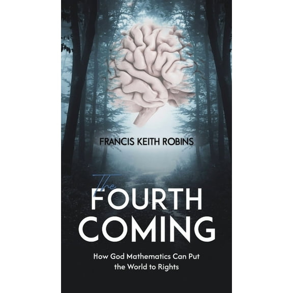 The Fourth Coming, (Hardcover)