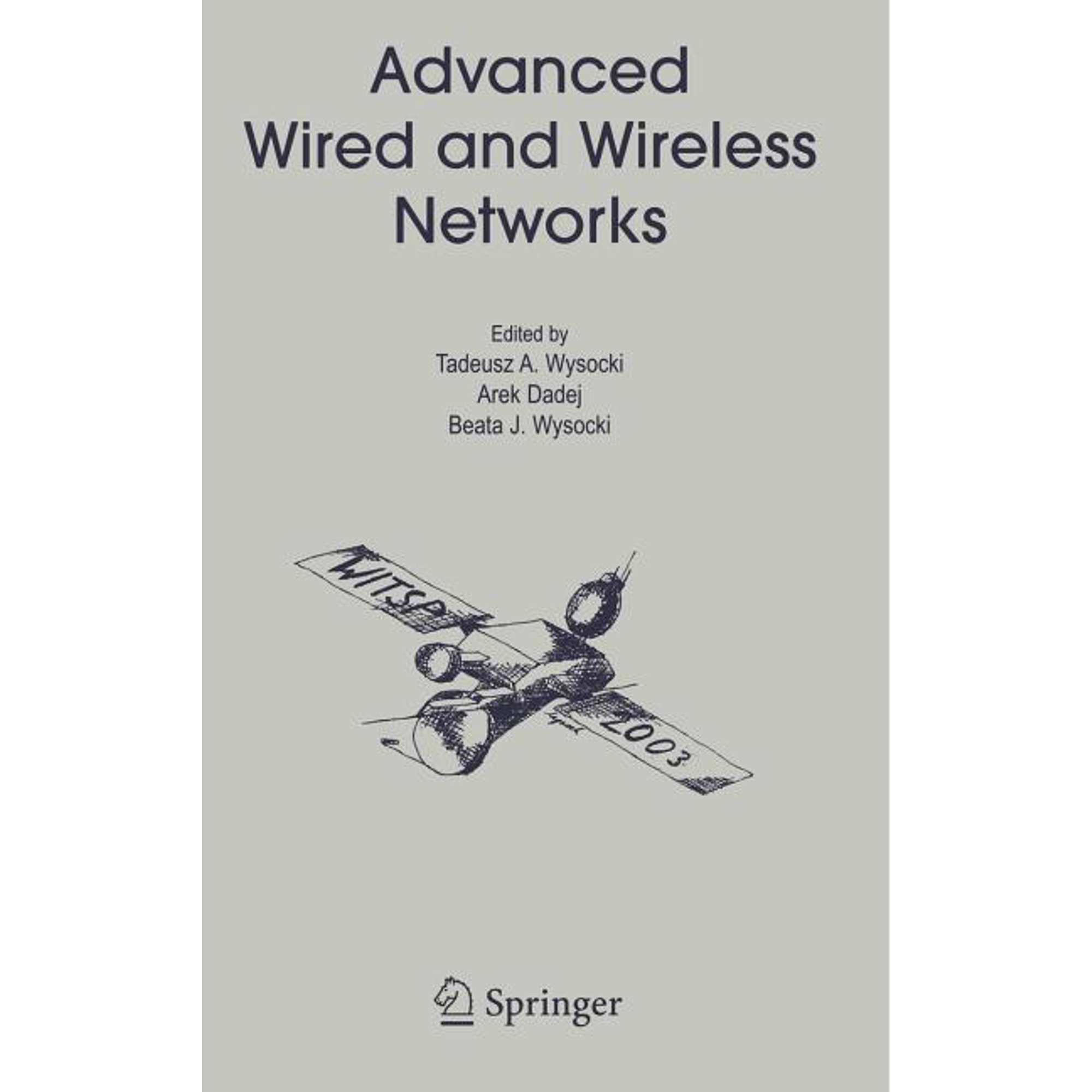 Multimedia Systems and Applications Advanced Wired and Wireless Networks Book 26 (Hardcover)