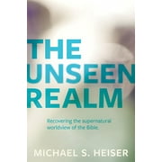 MICHAEL S HEISER The Unseen Realm, (Paperback)