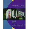 Artificial Life VI: Proceedings of the Sixth International Conference on Artificial Life [With *] [Paperback - Used]