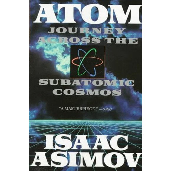 Pre-Owned Atom : Journey Across the Subatomic Cosmos 9780452268340