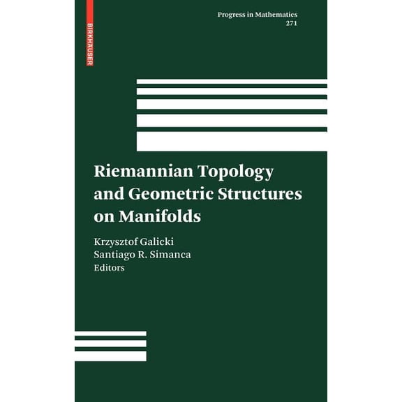 Progress in Mathematics Riemannian Topology and Geometric Structures on Manifolds, Book 271, (Hardcover)