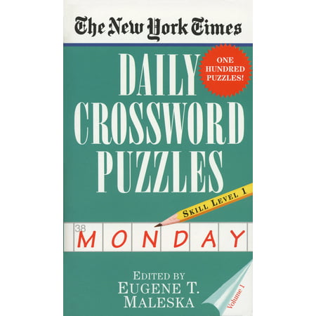 The New York Times Daily Crossword Puzzles (Monday), Volume (New York Times Best Universities)