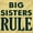 Butter, variant on Big Sister Rule Older Sis Family Love Youth T Shirt Tee Girls Infant Toddler Brisco Brands 12M