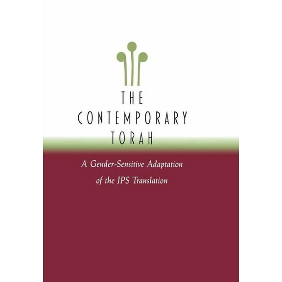 The Contemporary Torah: A Gender-Sensitive Adaptation of the Original JPS Translation, (Hardcover)