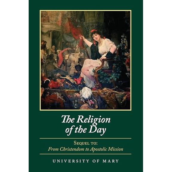 Pre-Owned The Religion of the Day, 9781734882650, 1734882654, Paperback,
