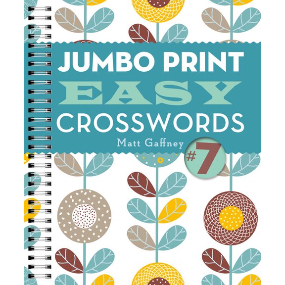 Large Print Crosswords Jumbo Print Easy Crosswords #7, (Spiral-Bound)