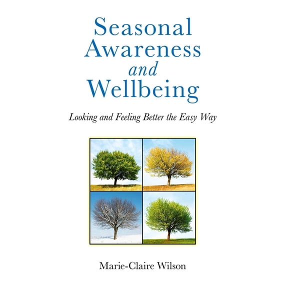 Seasonal Awareness and Wellbeing, (Paperback)