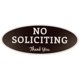 thumbnail image 1 of Señal De No Soliciting – Señal Impresa Digitalmente Para Interiores Y Exteriores – Durable Resistente A Los Rayos Uv Y A La Intemperie (Grande – 3.6" X 9" Marrón Oscuro Con Letras Blancas), 1 of 1
