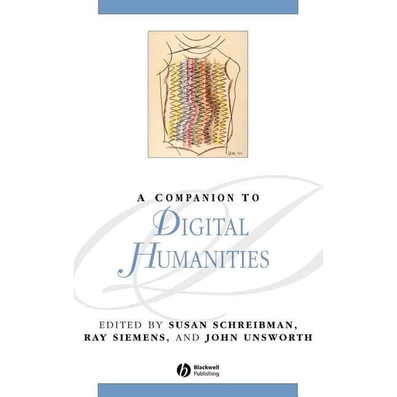 Blackwell Companions to Literature and C A Companion to Digital Humanities, Book 42, (Hardcover)