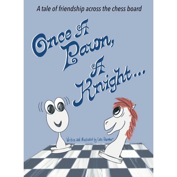 Once A Pawn, A Knight..., (Hardcover)