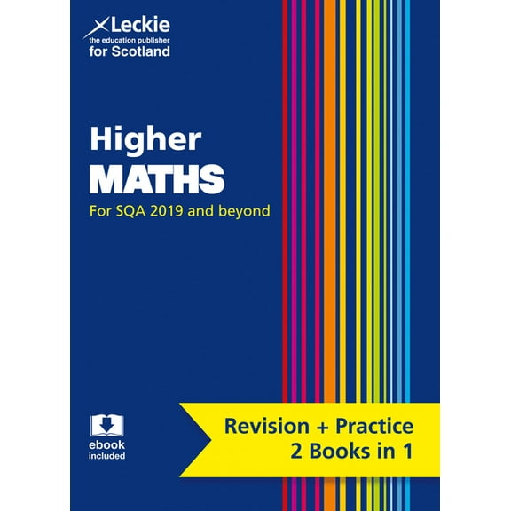 Complete Revision and Practice Sqa Exams - Higher Maths Complete Revision and Practice: Revise Curriculum for Excellence, (Paperback)
