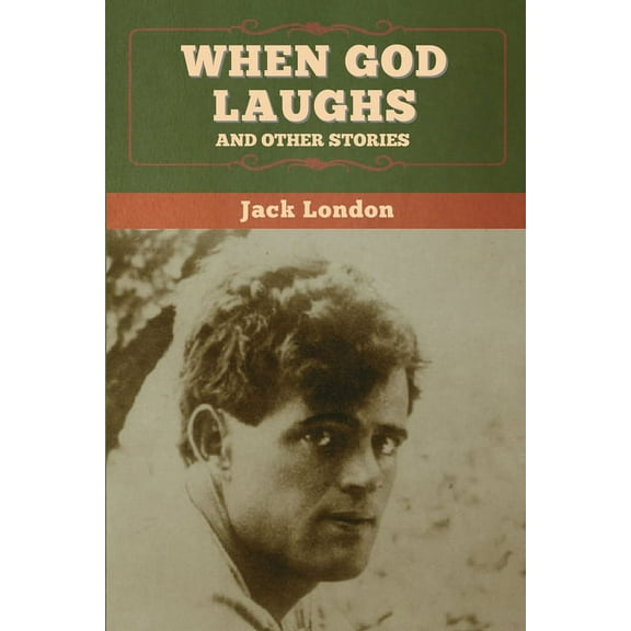 When God Laughs, and Other Stories, (Paperback)