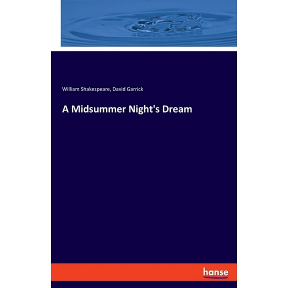 A Midsummer Night's Dream, (Paperback)