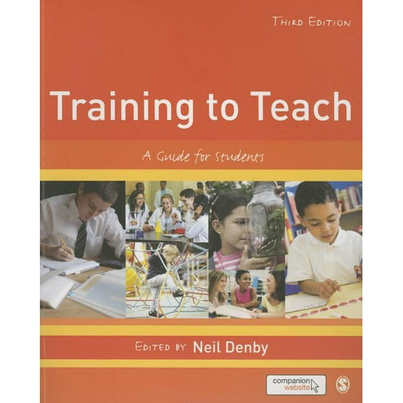 Training to Teach: A Guide for Students, (Paperback)