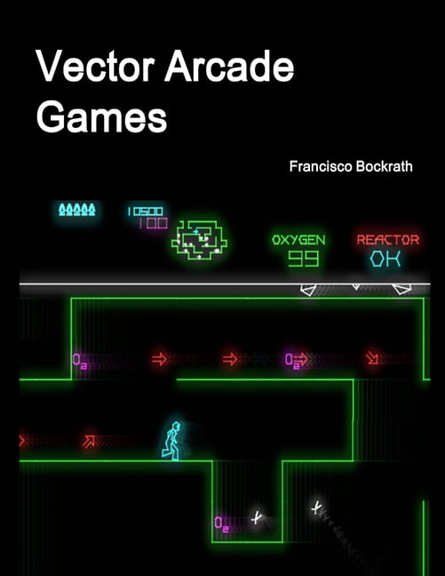 Vector Arcade Games (Paperback)