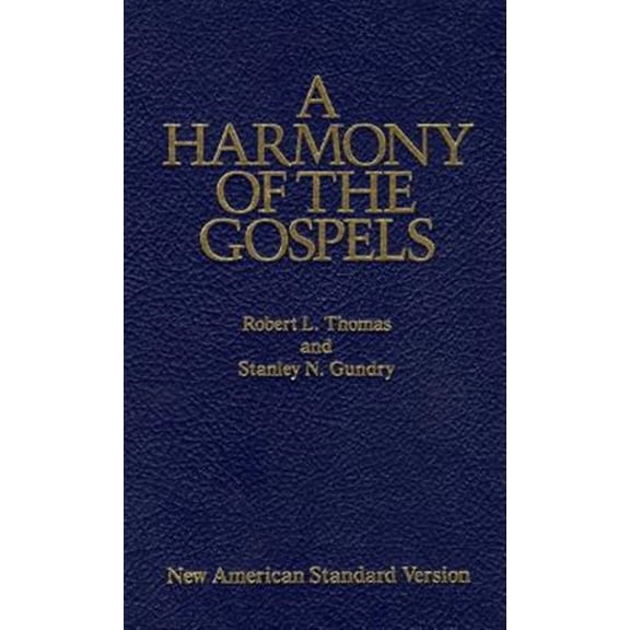 Pre-Owned A Harmony of the Gospels: New American Standard Edition (Hardcover) 006063524X 9780060635244