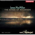 thumbnail image 2 of James MacMillan - Birds of Rhiannon / Magnificat Exsultet - Music & Performance - CD, 2 of 2
