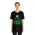 thumbnail image 2 of Amputee Humor TShirt “No is my yes v2” motivational and inspirational shirt, 2 of 6