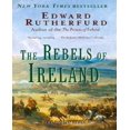 thumbnail image 1 of Rebels of Ireland By Rutherfurd, Edward, 1 of 2