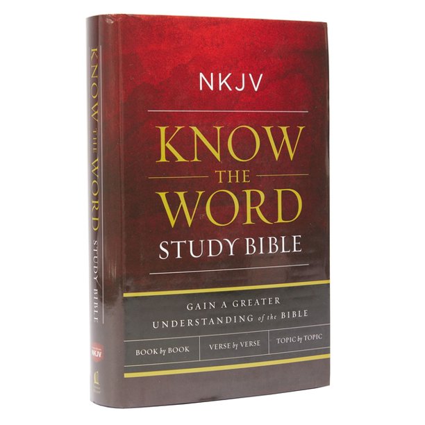 NKJV, Know the Word Study Bible, Hardcover, Red Letter Edition : Gain a Greater Understanding of the Bible Book by Book, Verse by Verse, or Topic Topic (Hardcover) - Walmart.com