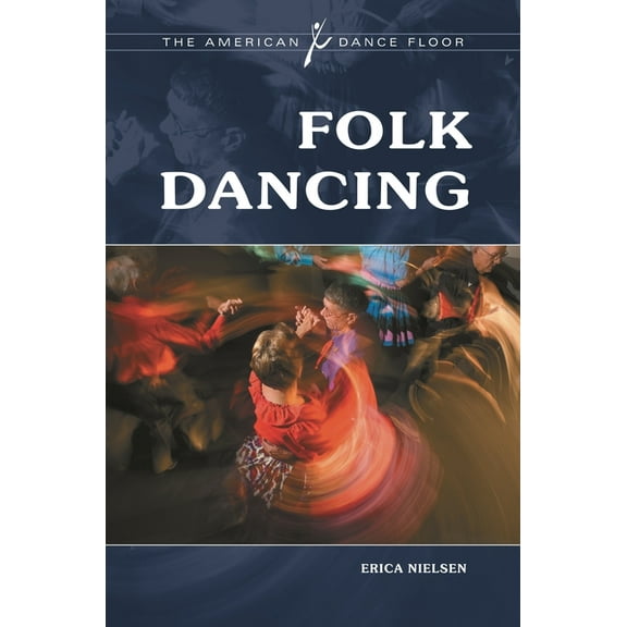 American Dance Floor Folk Dancing, (Hardcover)