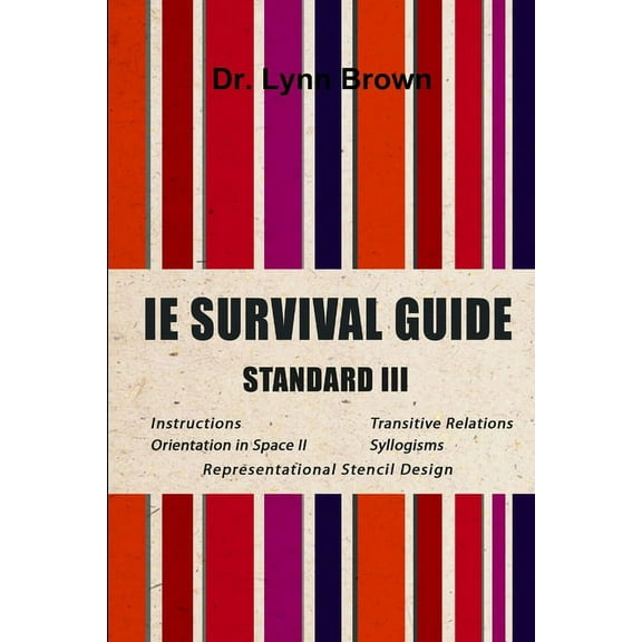 IE Survival Guide Standard III (Paperback)