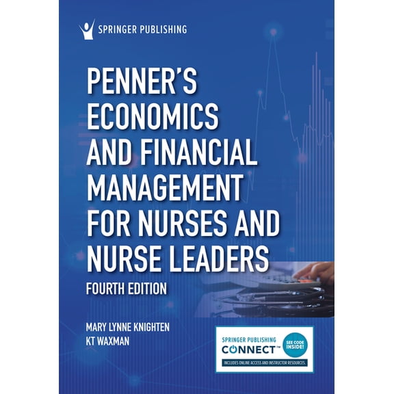 Penner's Economics and Financial Management for Nurses and Nurse Leaders, (Paperback)