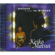 Keiko Matsui - Whisper From The Mirror - CD