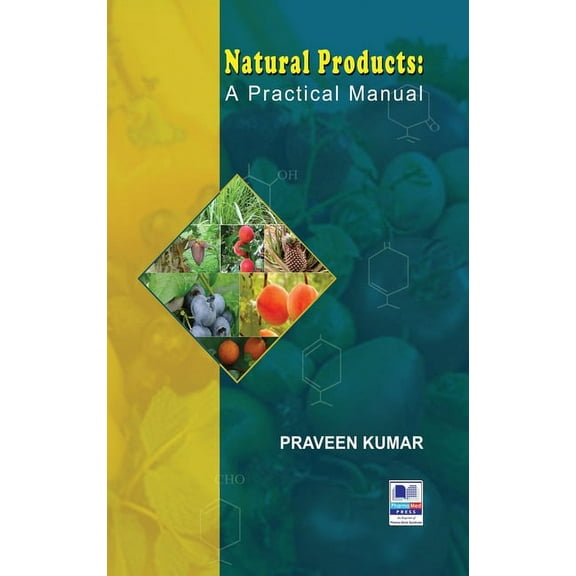 Natural Products: A Practical Manual (Hardcover)