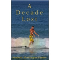 A Decade Lost, (Paperback)