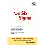 The New Six Sigma: A Leader's Guide to Achieving Rapid Business Improvement and Sustainable Results [Paperback - Used]