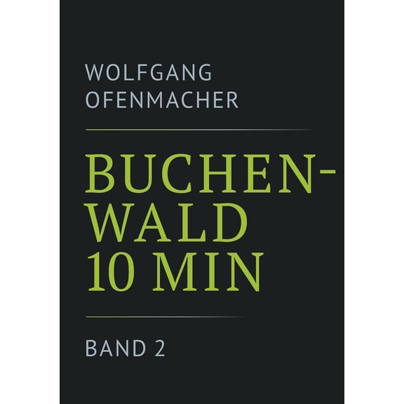Buchenwald 10 min - Band 2, (Paperback)