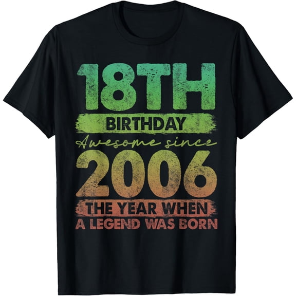 t-shirt 18th Birthday 18 Year Old Gifts Vintage 2006 Limited Edition T-Shirt mens，black，women，funny，journey，Crew Neck, Short Sleeve,custom clothing patterns.gift