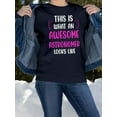 thumbnail image 2 of Awesome Astronomer Looks Like Sweatshirt Women -Smartprints Designs, Female Small, 2 of 4