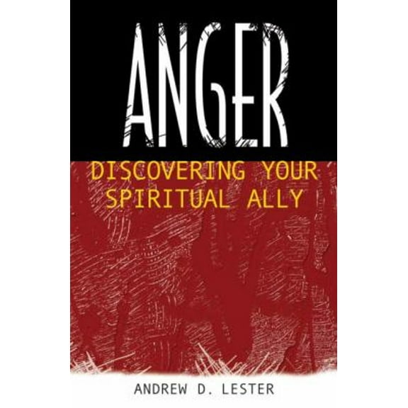 Pre-Owned Anger: Discovering Your Spiritual Ally (Paperback) 0664224997 9780664224998