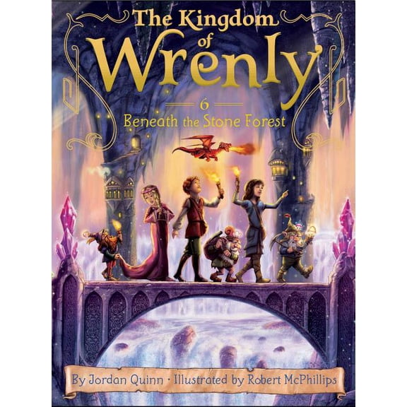 Kingdom of Wrenly Beneath the Stone Forest, Book 6, (Paperback)