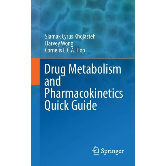Drug Metabolism and Pharmacokinetics Quick Guide, (Paperback)