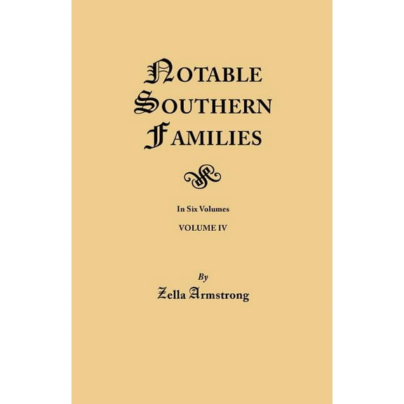 Notable Southern Families. Volume IV (Paperback)