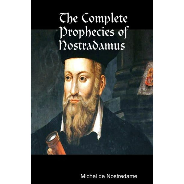 The Complete Prophecies of Nostradamus (Paperback)