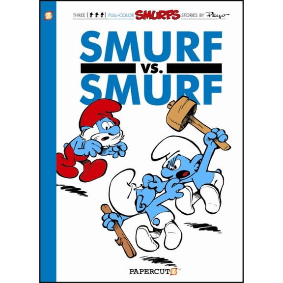 The Smurfs Graphic Novels: The Smurfs #12 : Smurf versus Smurf (Series #12) (Paperback)