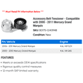 thumbnail image 2 of Accessory Belt Tensioner - Compatible with 2000 - 2011 Mercury Grand Marquis 2001 2002 2003 2004 2005 2006 2007 2008 2009 2010, 2 of 2