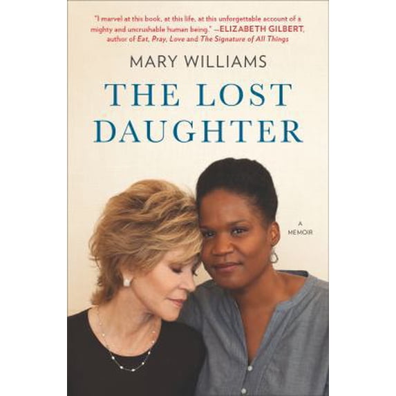 Pre-Owned The Lost Daughter: A Memoir (Paperback) 0142180777 9780142180778