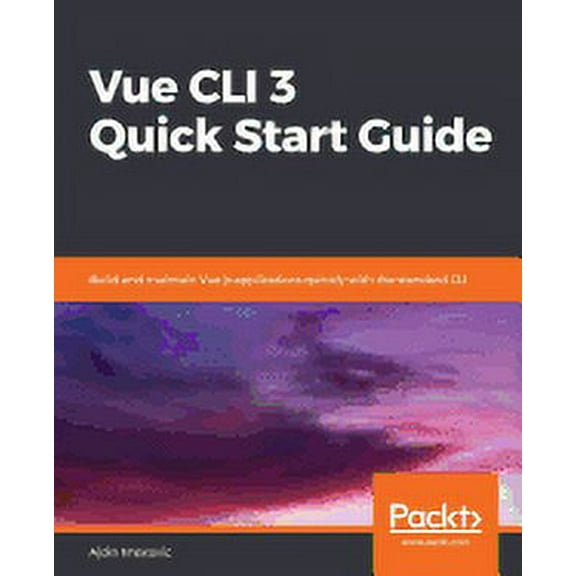 Vue CLI 3 Quick Start Guide, (Paperback)